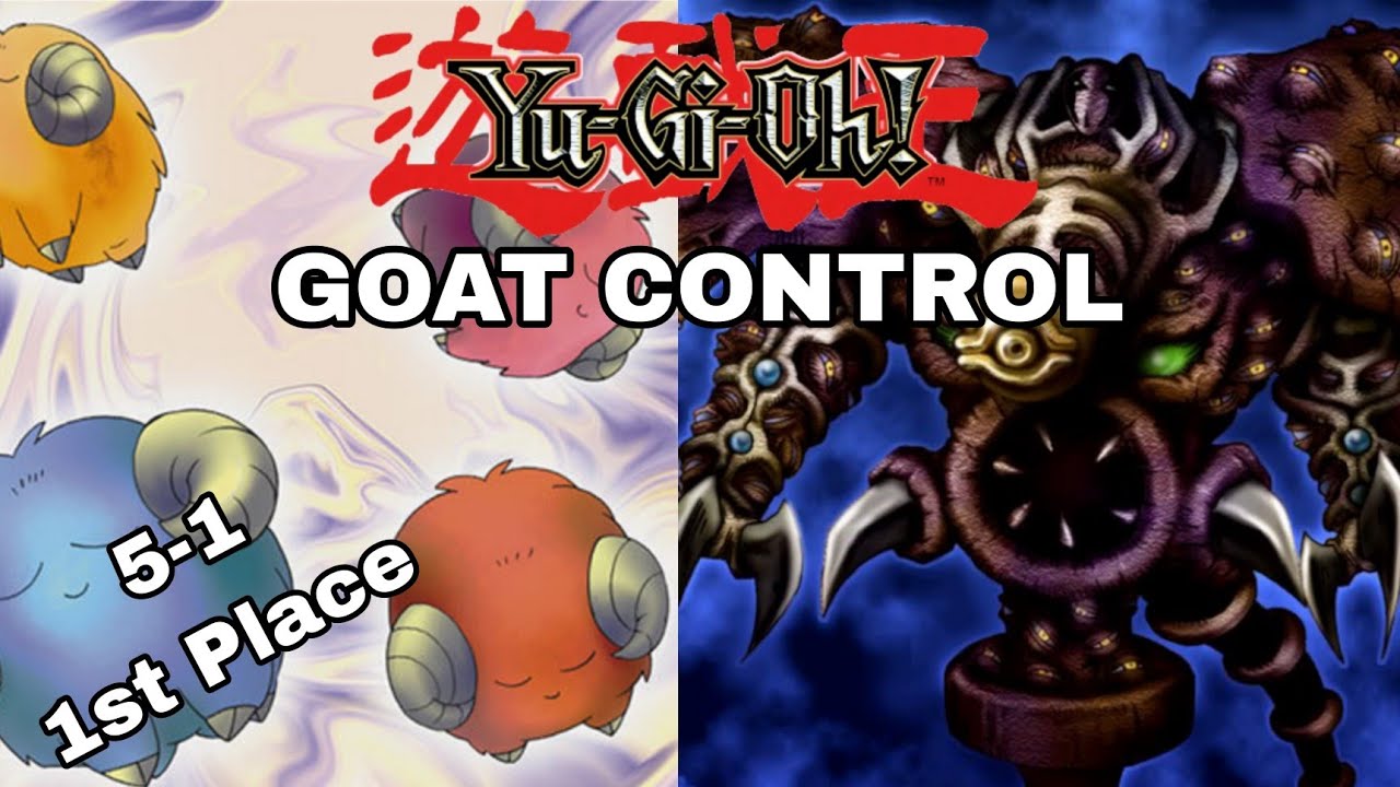 GOAT CONTROL DECK PROFILE || GOAT FORMAT 1ST PLACE LOCALS