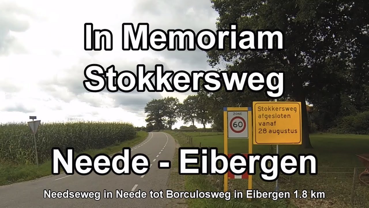 In memoriam Stokkersweg Neede - Eibergen - Berkelland