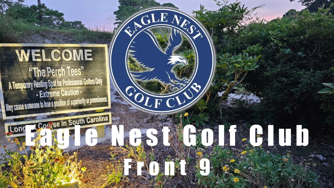 Eagle Nest Front 9, Little River, SC