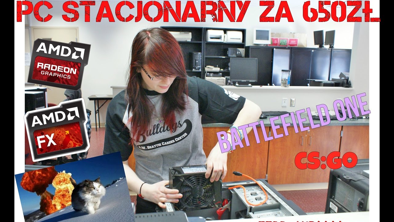 PC Stacjonarny za 650zł CS:GO Battlefield 1 + Benchmarki