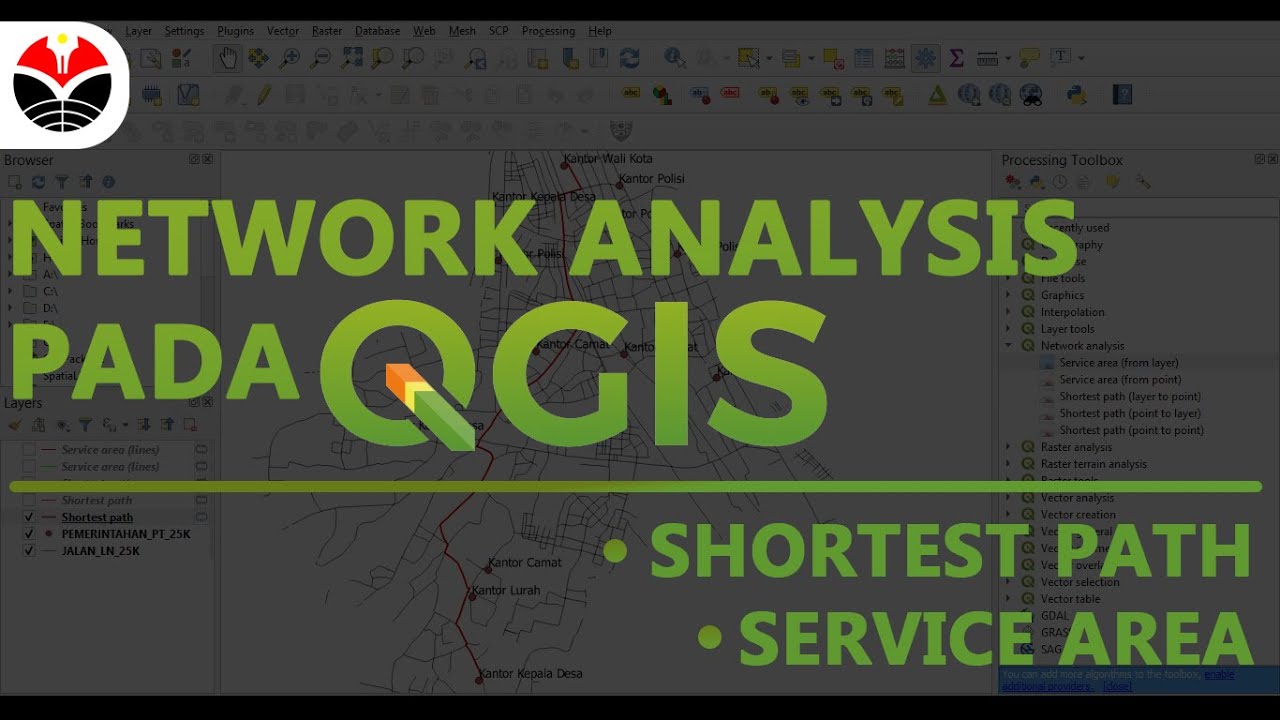 [TUTORIAL QGIS] Menentukan Shortest Path dan Service Area dengan Network Analysis