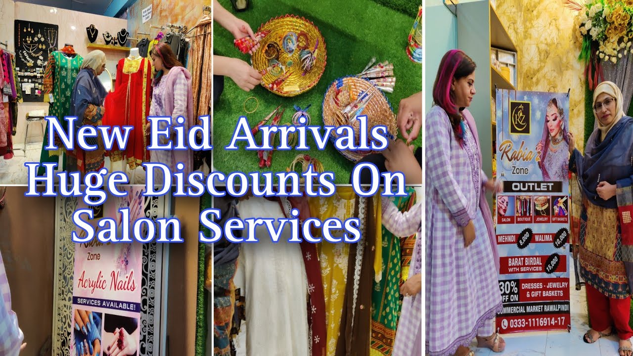 Summer Eid Collection 2024 | Huge Discounts On All Salon Services