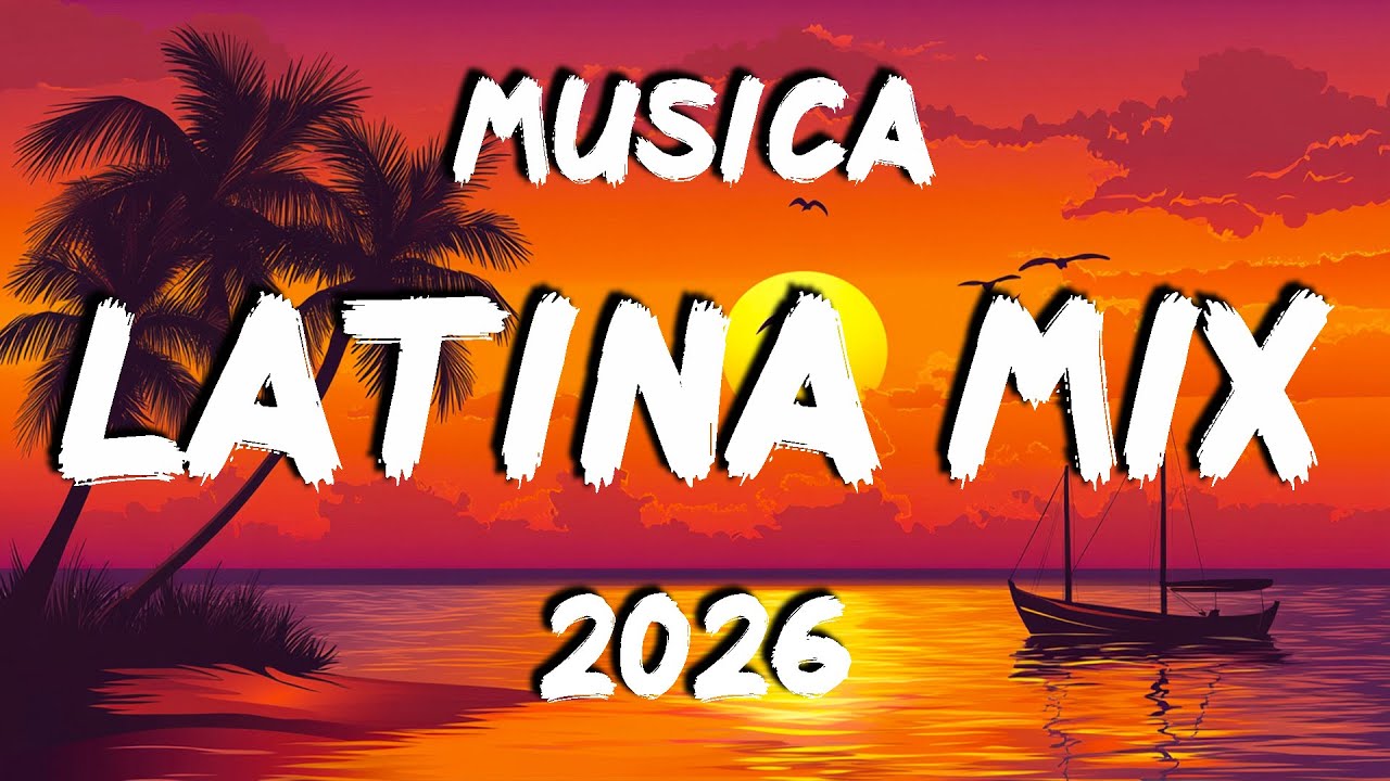 MIX MUSICA LATINA 2026 🪕 CANCIONES LO MAS ESCUCHADO DE VERANO 2026 🪕 LA MEJOR CANCIONES DE 2026