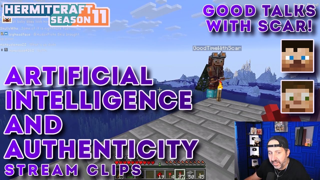 Artificial Intelligence & Authenticity | GoodTalksWithScar | Stream Clips | Hermitcraft Season 11