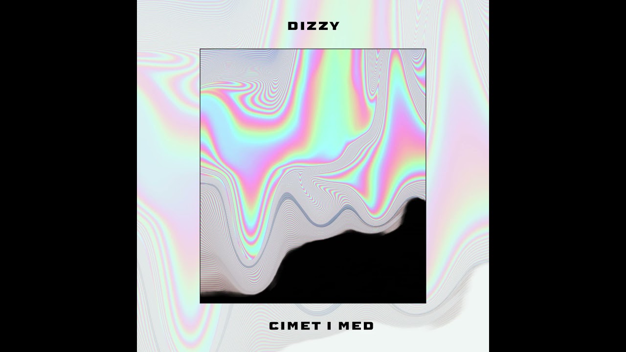 Dizzy - Cimet i Med (Official Music)