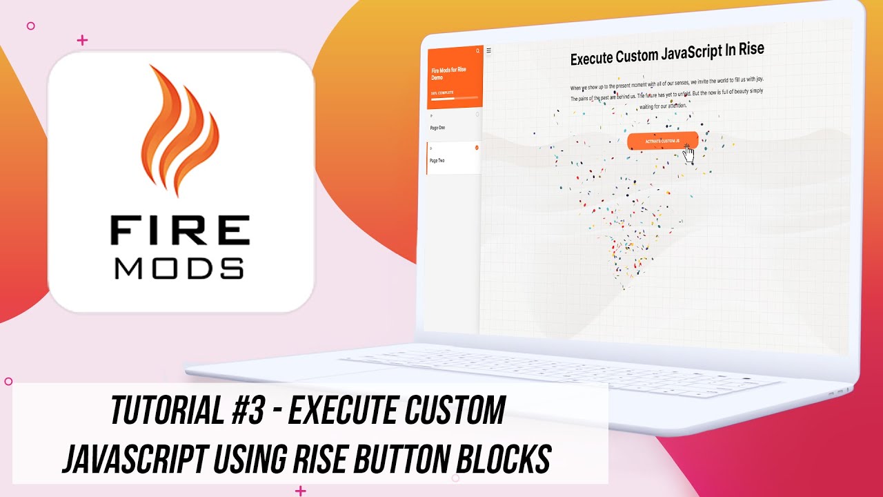 Fire Mods Tutorial for Articulate Rise 360 &ndash; Trigger Custom JavaScript Using Rise Button Blocks