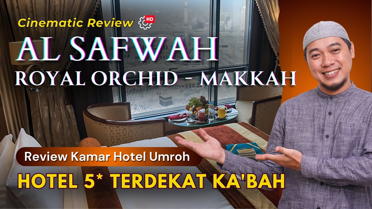 AL SAFWAH ROYALE ORCHID 5* - This is the Nearest Hotel to Kaaba!