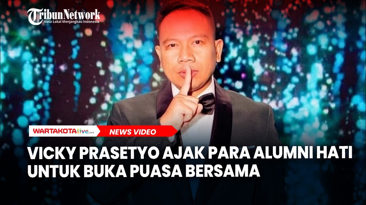 Vicky Prasetyo Ajak Para Alumni Hati untuk Buka Puasa Bersama, Mantan Diminta Datang dengan Pasangan