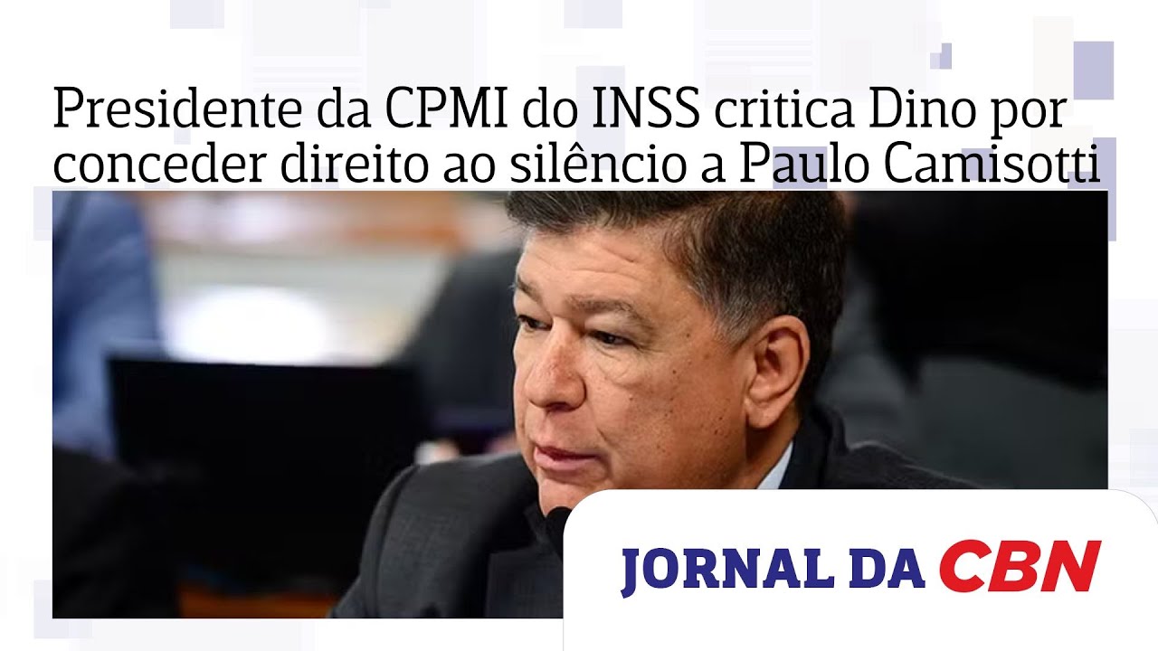 Presidente da CPMI do INSS critica Dino por conceder direito ao silêncio a Paulo Camisotti