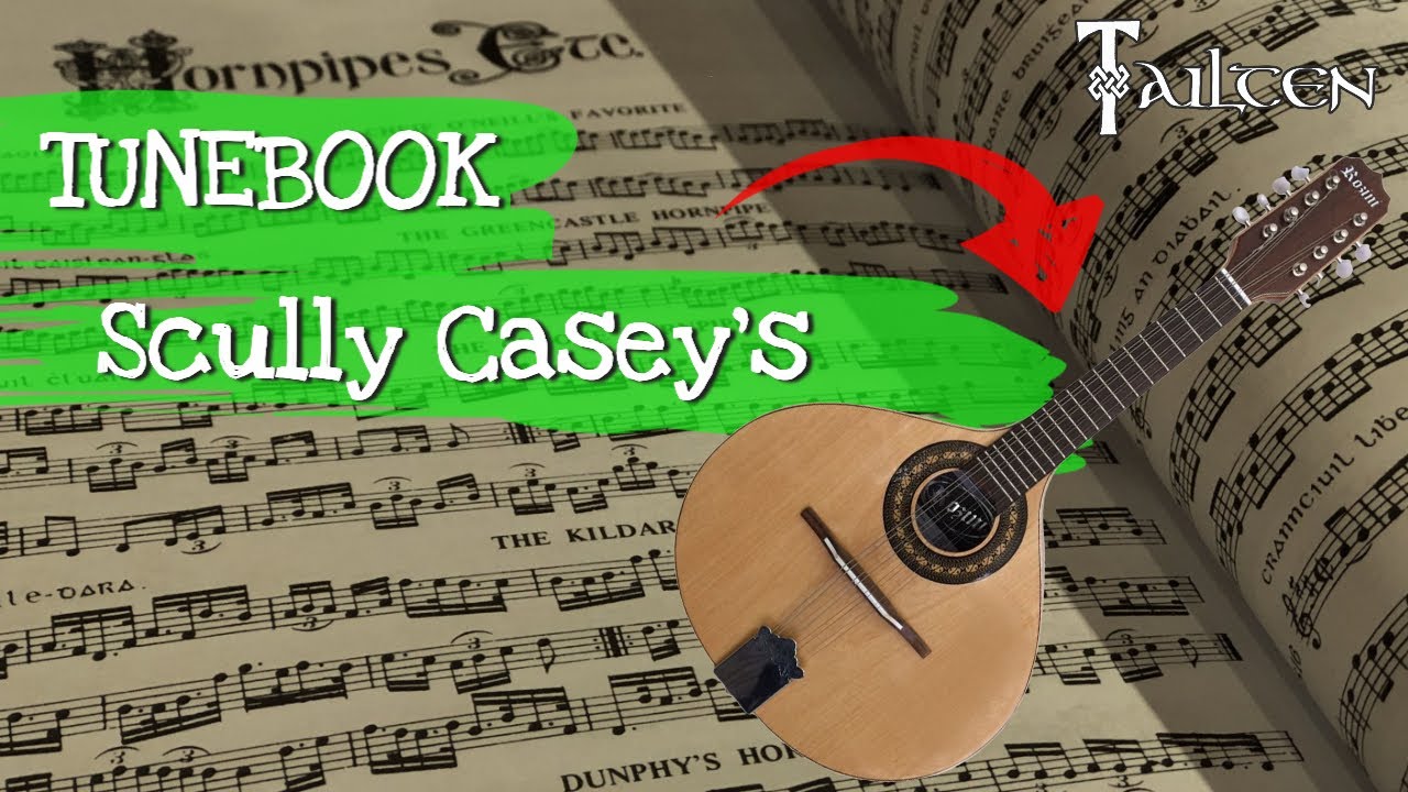 Scully Casey's Jig - Bandolim [Tailten Tutorial / Tunebook]
