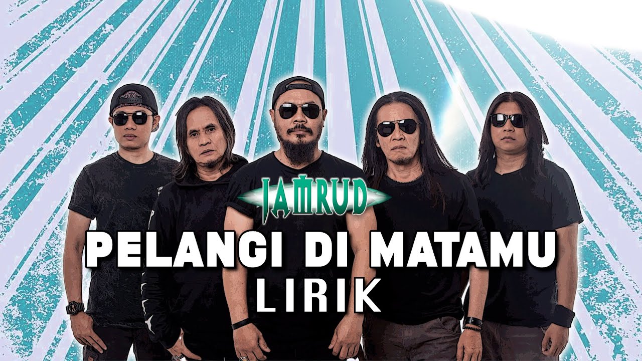 Jamrud - Pelangi Di matamu (Lirik)