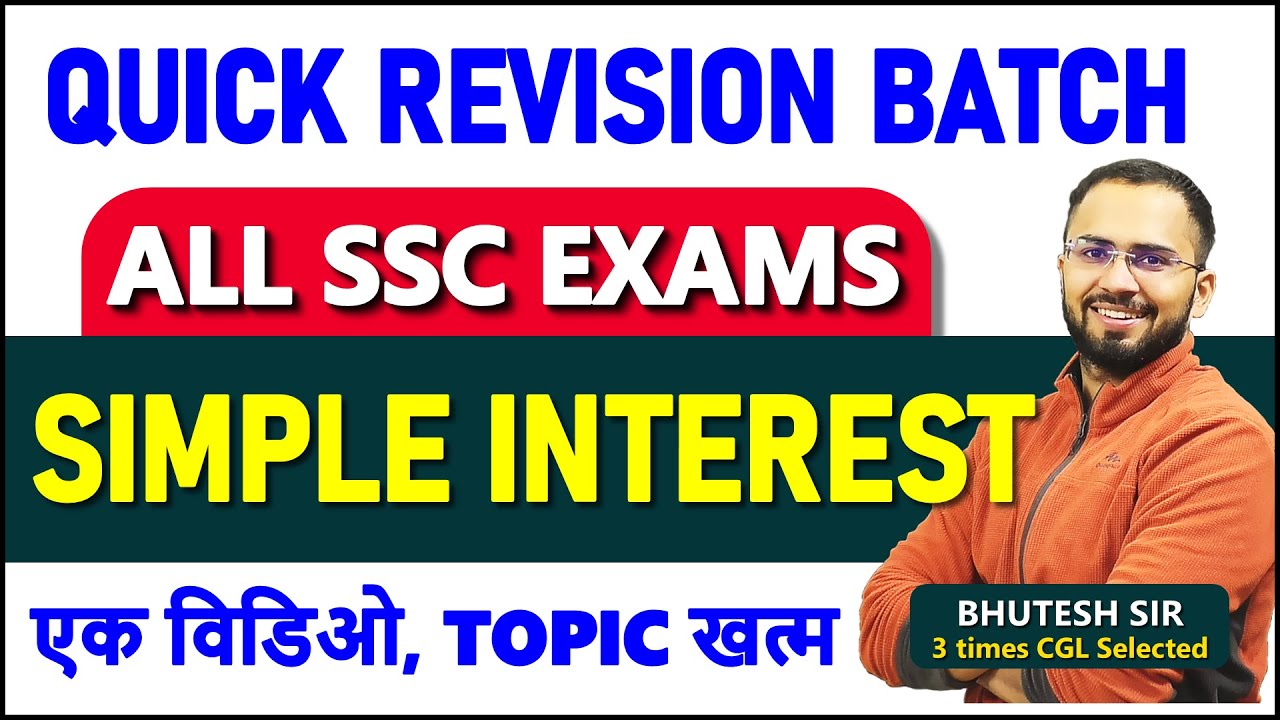 Complete Simple Interest topic for SSC CGL, CHSL, CPO, MTS || Quick Revision Batch 🛑