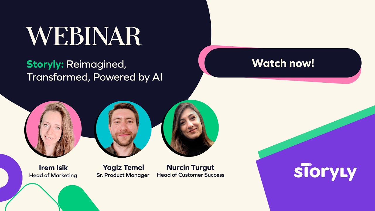 [WEBINAR] Storyly: Reimagined, Transformed, Powered by AI