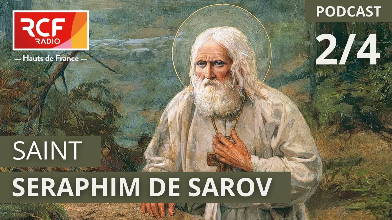 Saint Séraphim de Sarov 2/4 - L'ermite et le staretz #podcast