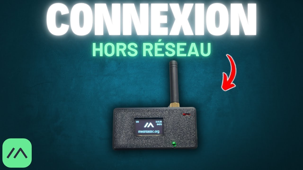 Meshtastic : Cr&eacute;e Ton Propre R&eacute;seau D&eacute;centralis&eacute; !
