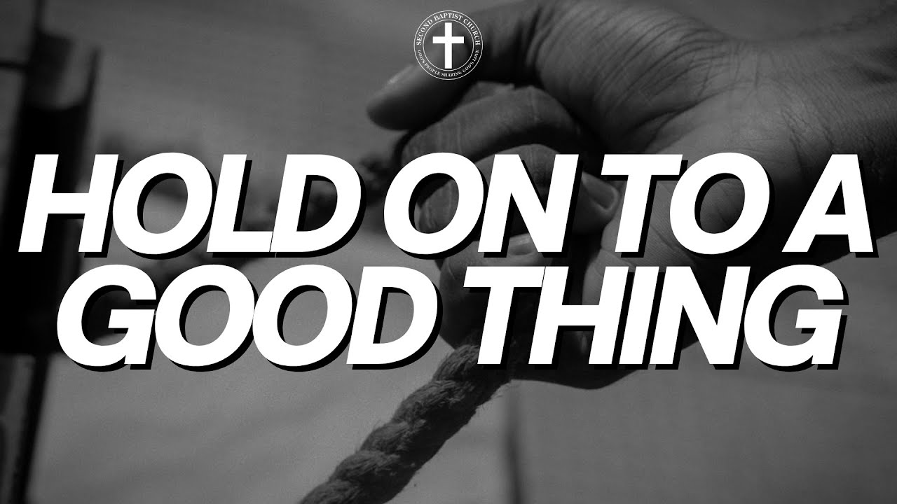 Hold On To A Good Thing | Rev. C. Jordan-Chapman