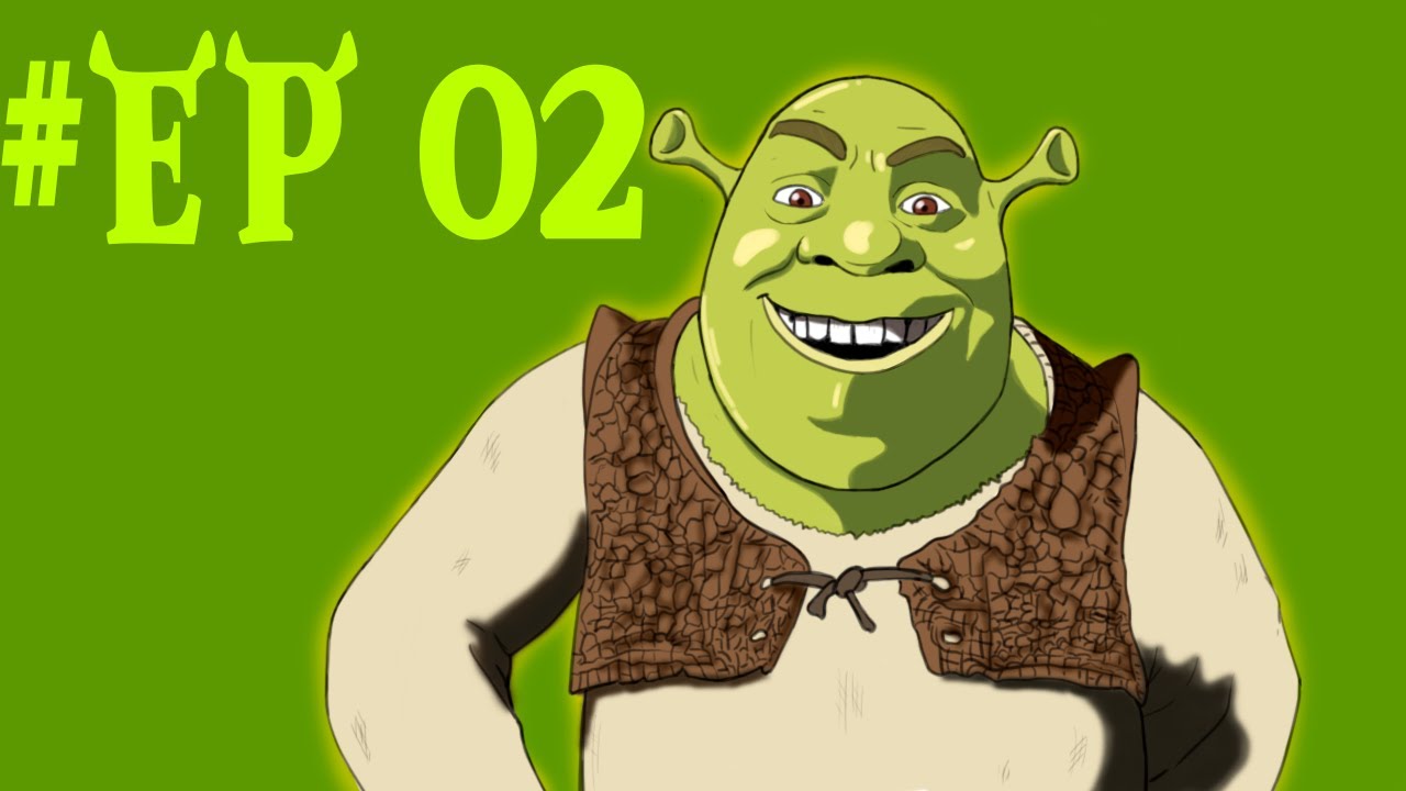 Shrek 2 - EP 02