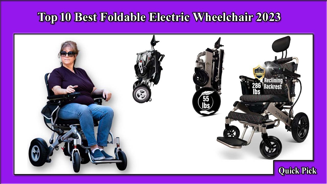 ✅ Top 10 Best Foldable Electric Wheelchair Newest  2023