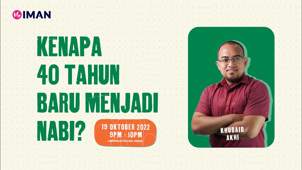 [LIVE] Kenapa 40 Tahun Baru Menjadi Nabi? | Khubaib Akhi