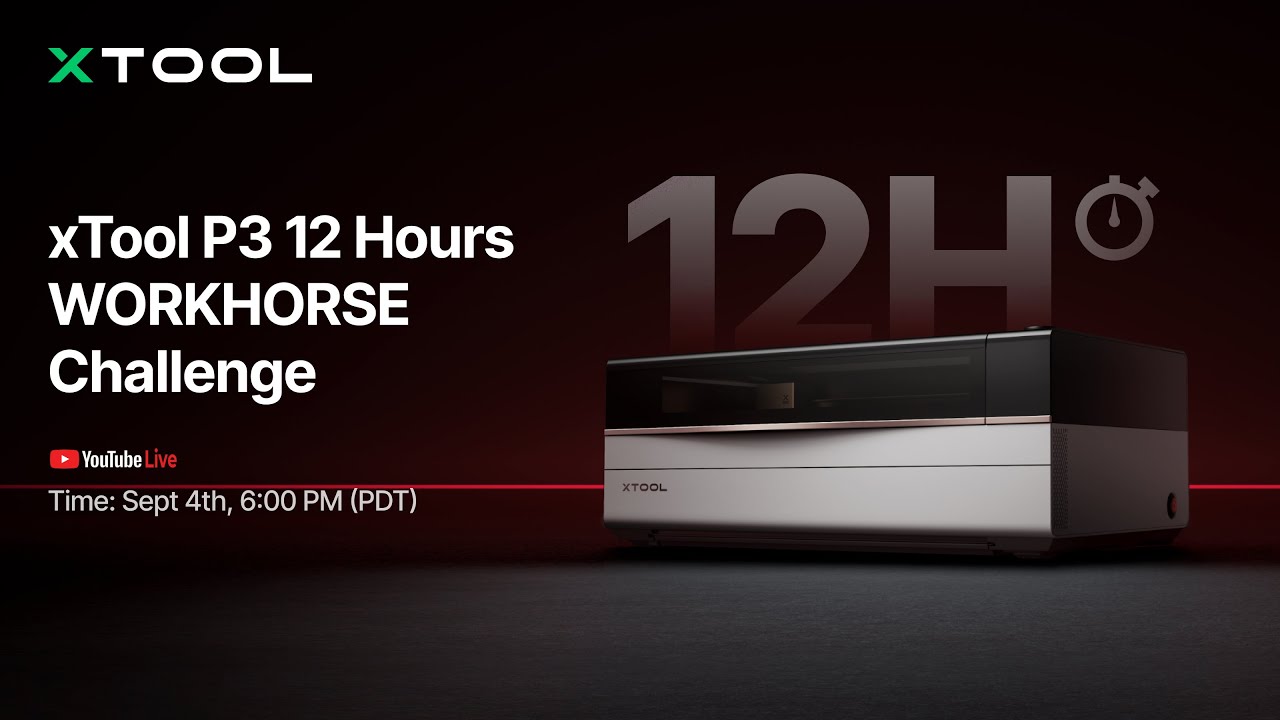 xTool P3 12-Hour Workday | The Ultimate CO2 Laser Workhorse Simulation