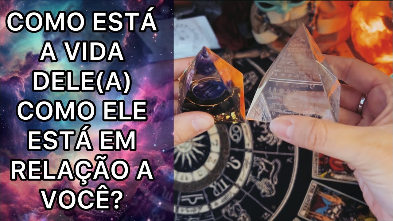 COMO ESTÁ A VIDA DELE (A)? COMO ESTÁ EM RELAÇÃO À VOCÊ?