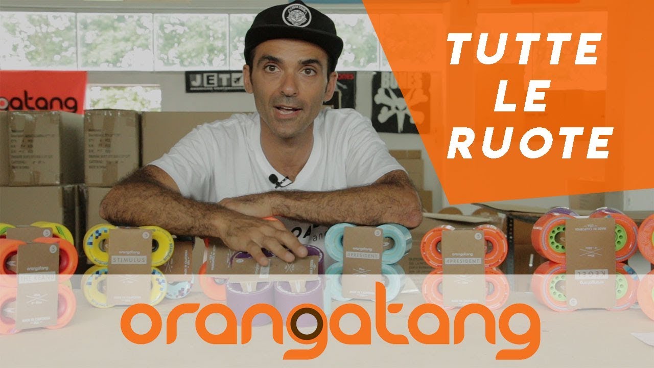 Ruote Orangatang Wheels: Durian, Fat Free, Stimulus, descrizione di tutta la gamma