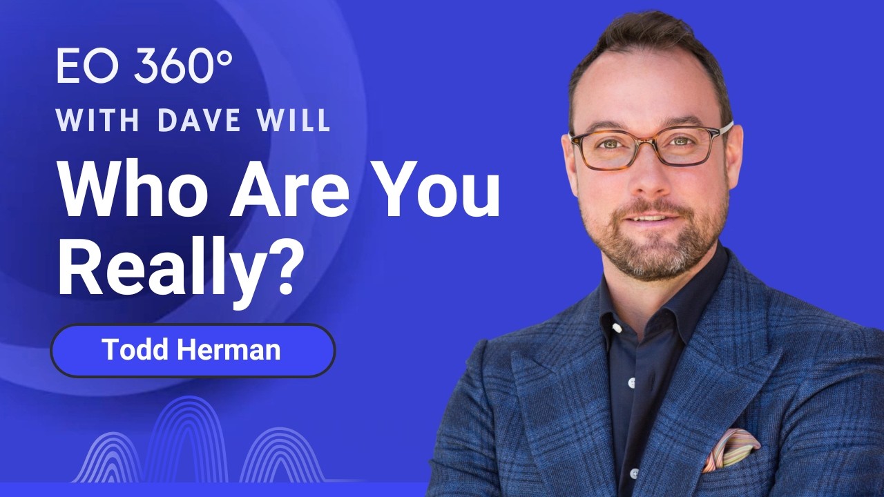 EO 360° Podcast: Author and Performance Coach Todd Herman on Using Alter Egos to Maximize Success
