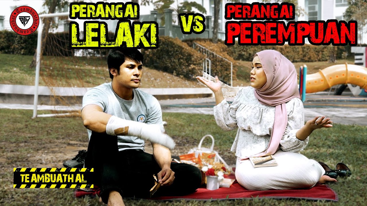 PERANGAI LAKI VS PEREMPUAN