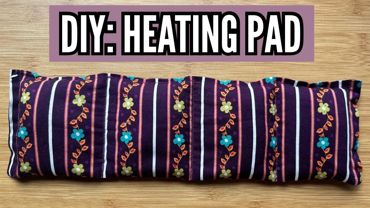 DIY Heating Pad | Easy Sewing Project for Beginners