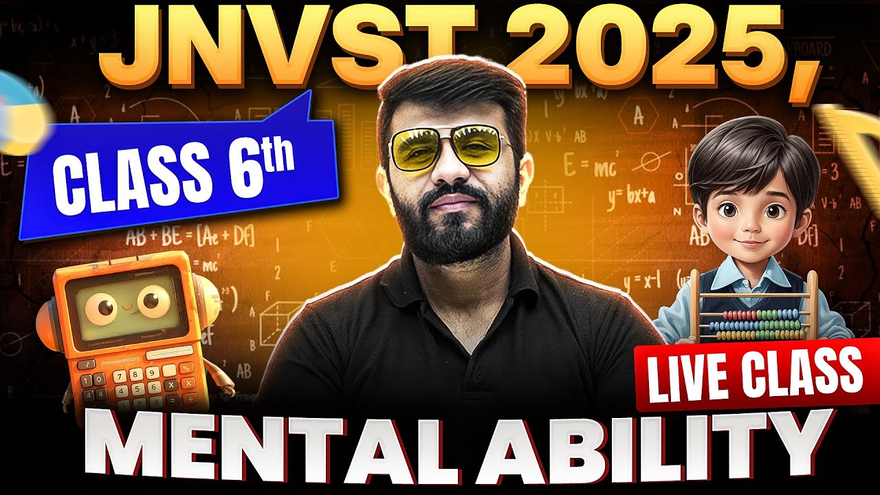Mental Ability For Class 6th || JNVST 2025 Crash Course || 1st Class Free 🔥🤩