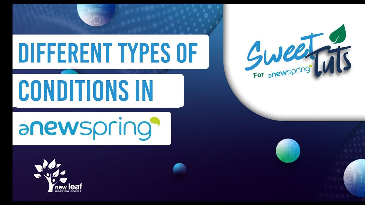 aNewSpring Tutorial: Understanding Different Types Of Conditions