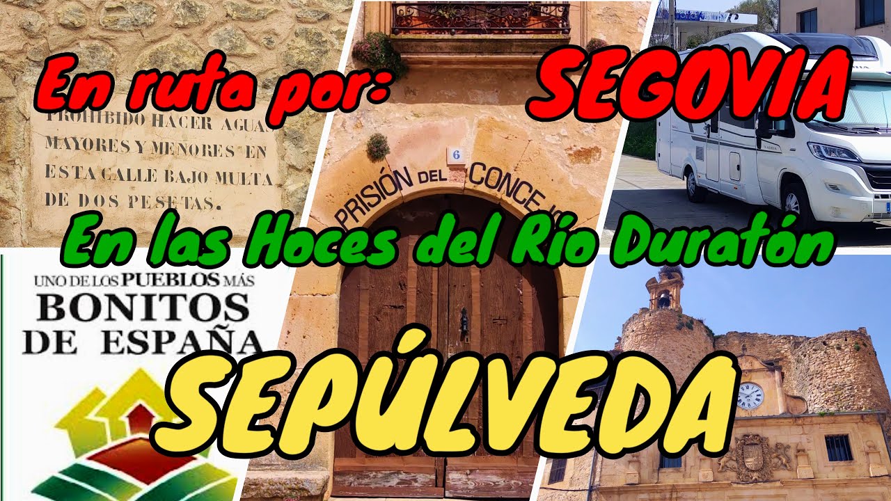 SEPÚLVEDA: En autocaravana por Segovia. Explora sus Tesoros Históricos, en las Hoces del Río Duratón