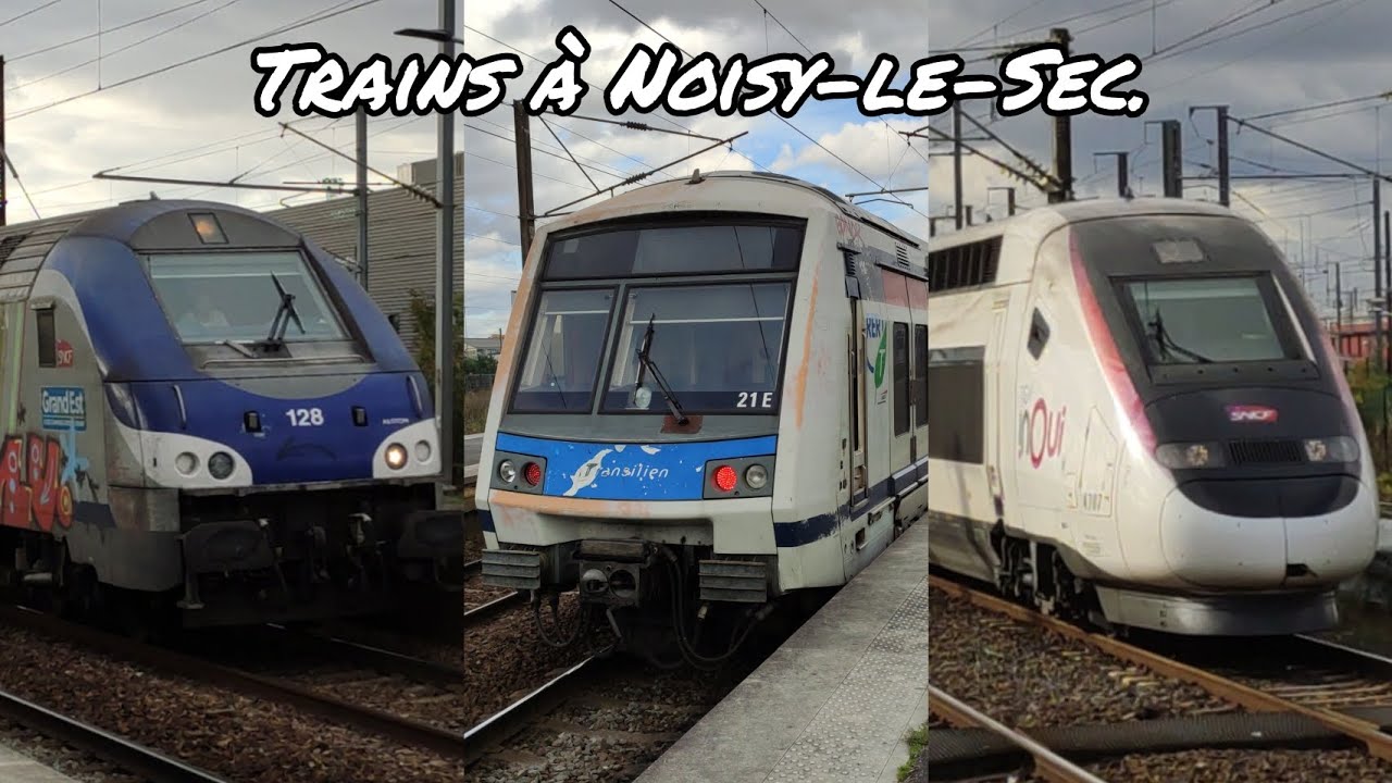 Quelques trains à Noisy-le-Sec (2)
