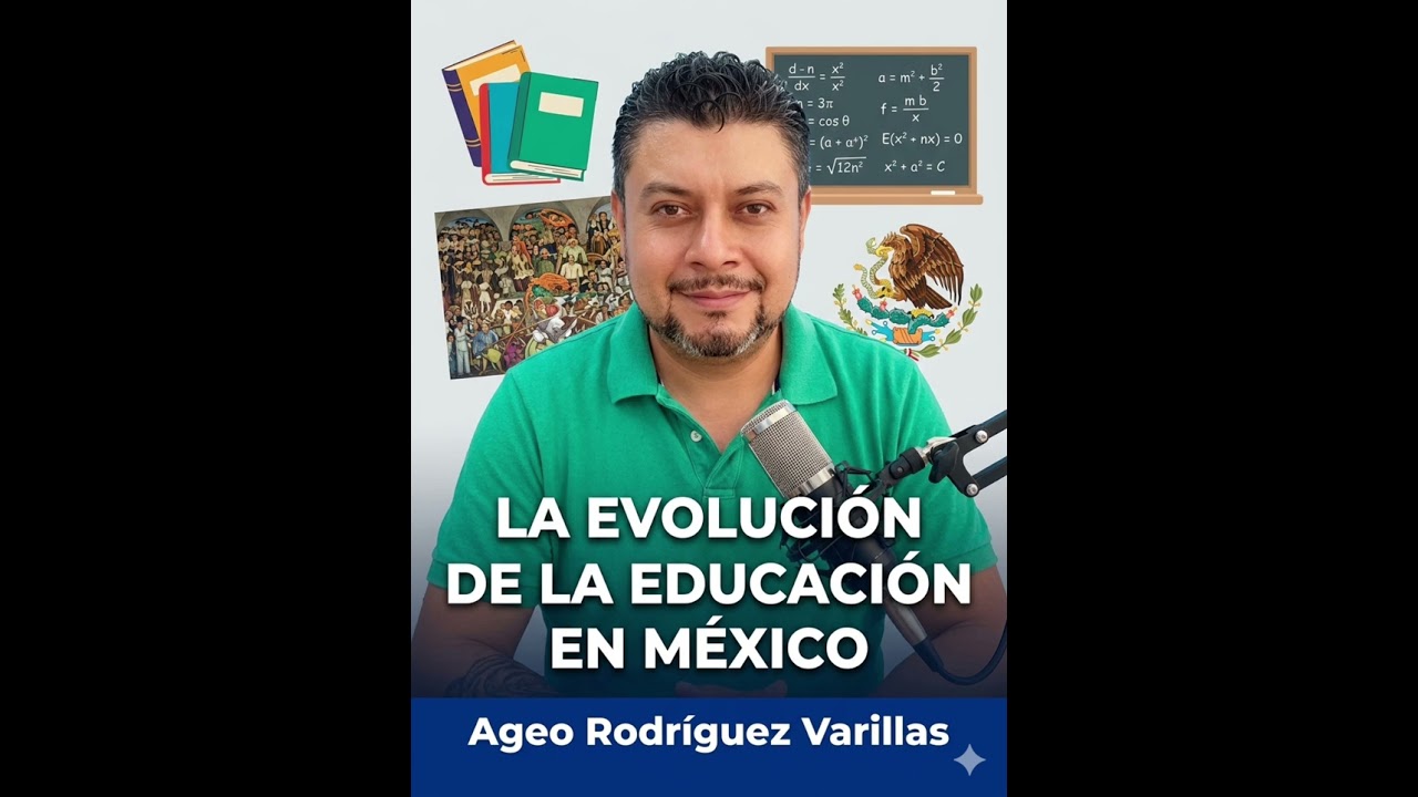 La Evolución de la Educación en México 