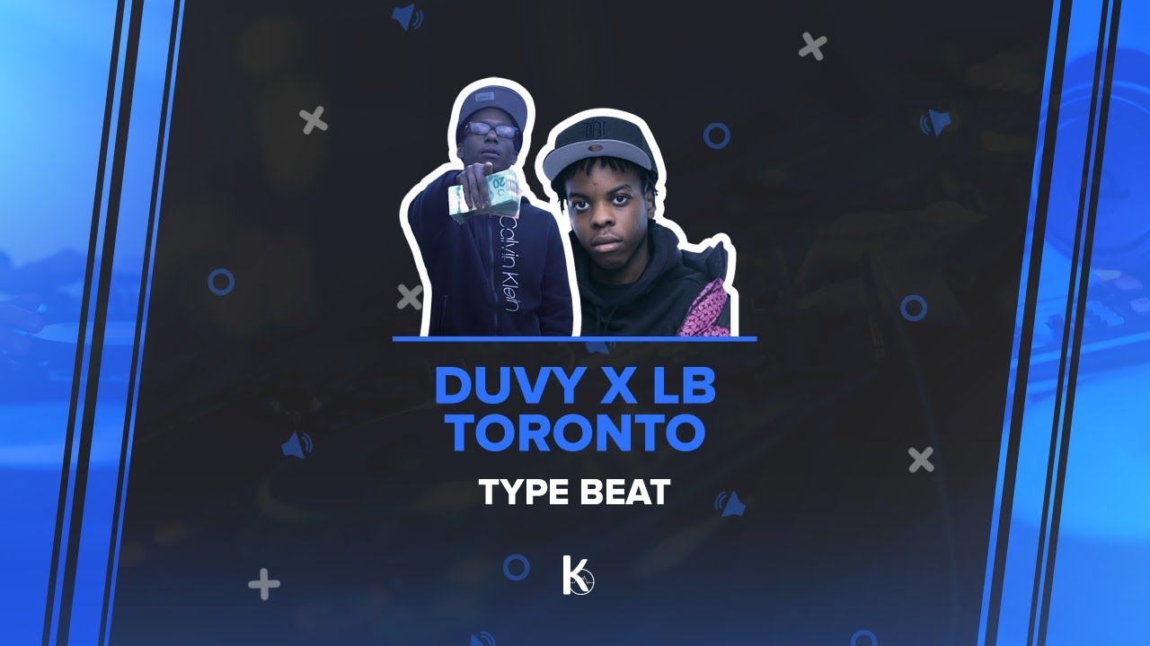 Duvy x LB Spiffy Type Beat Toronto Instrumental