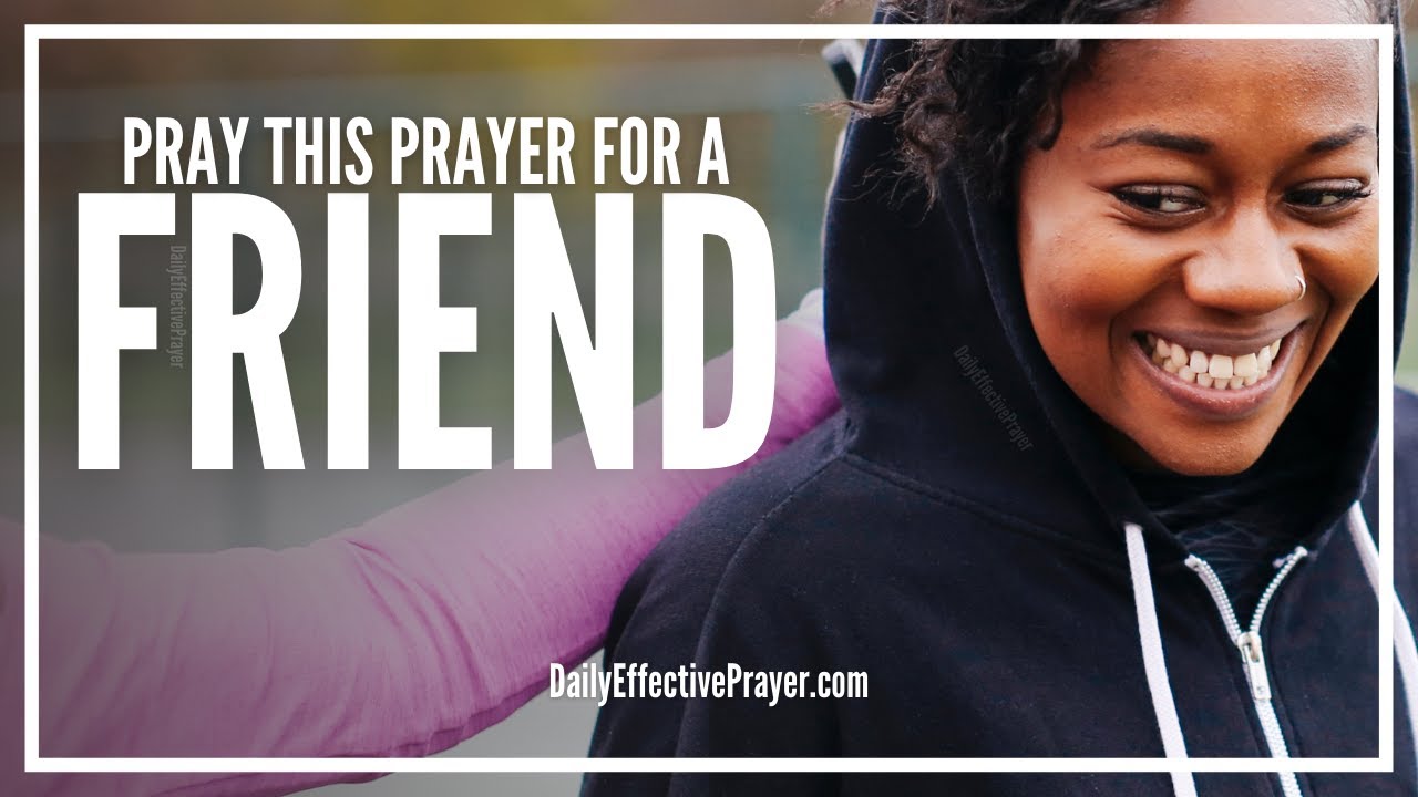 Prayers For a Friend | Friendship Prayer For My Friend