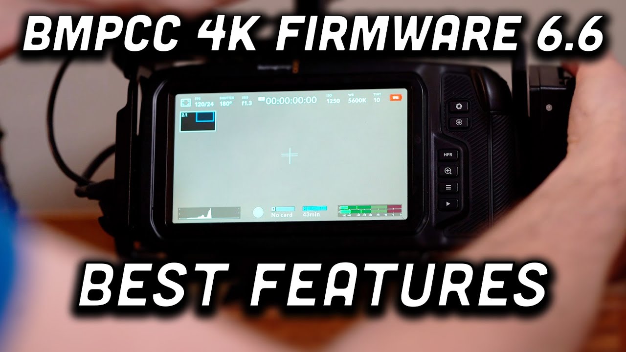 Обновление прошивки BMPCC4K 6.6: ЛУЧШИЕ ФУНКЦИИ 4K 2:4:1 и 2.6K!