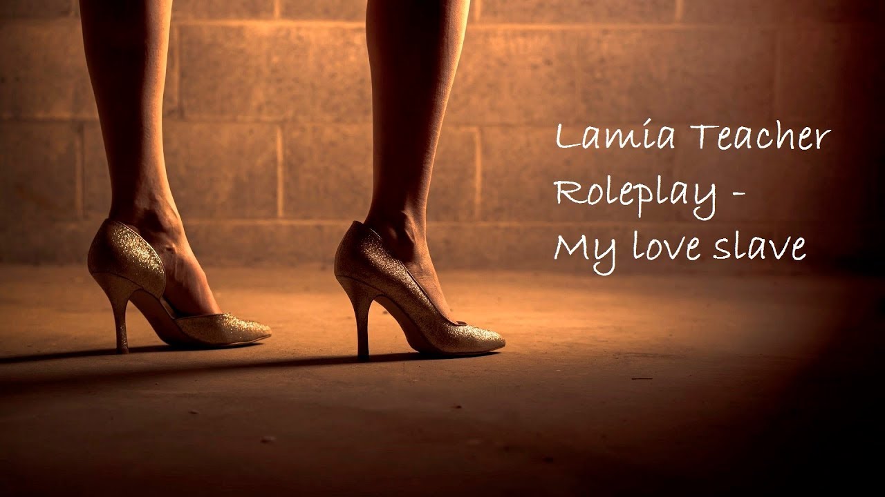 ASMR Lamia Teacher Roleplay - My love slave [REQUESTED] (ONLY FOR ADULTS!)