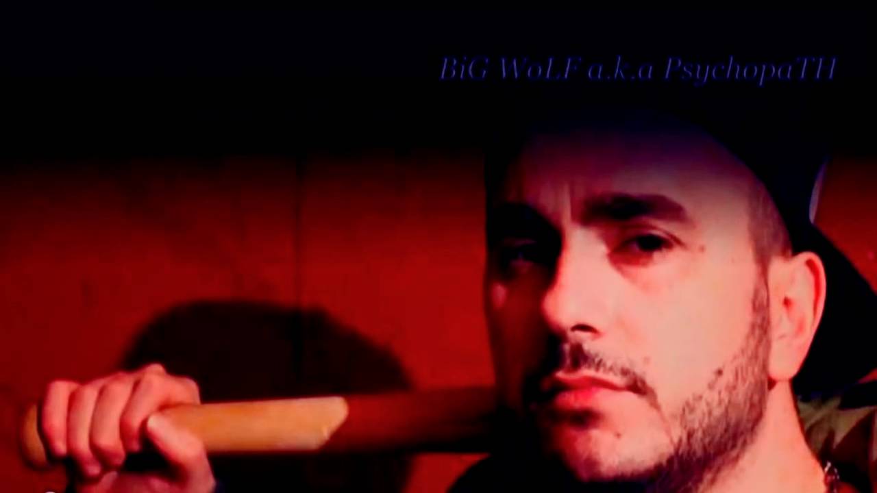 BiG WoLF A.k.a PsychoPaTh - Maraki (TrippFlow) 2012