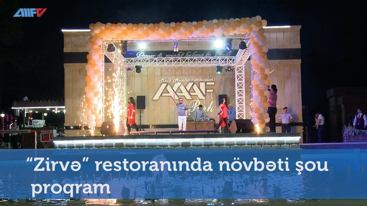 &ldquo;Zirvə&rdquo; restoranında n&ouml;vbəti şou proqram