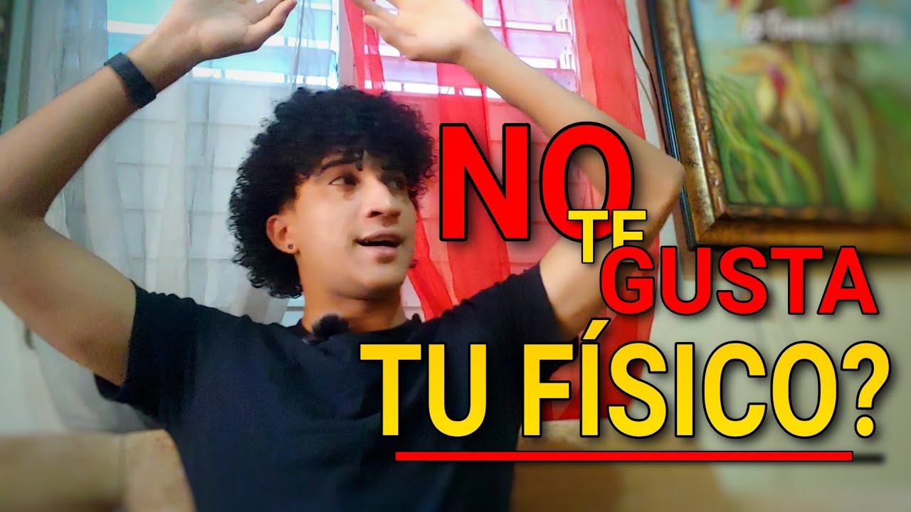 CÓMO DEJAR DE ACOMPLEJARSE ¿Por Qué Nos ACOMPLEJAMOS de NUESTRO FÍSICO? 🤷🏻‍♂️👀