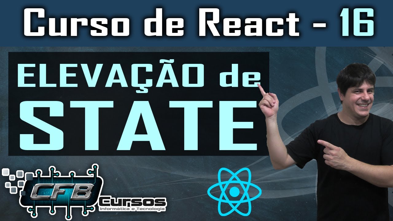 Elevação de STATE - Curso de React - Aula 16