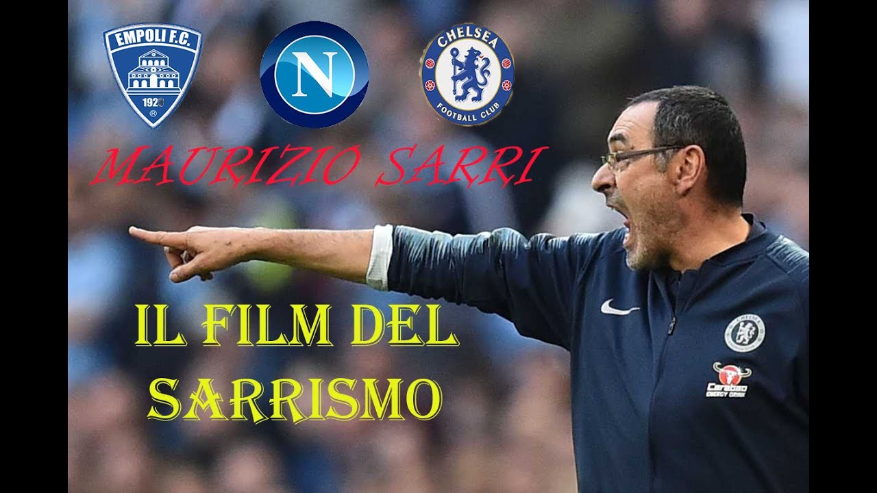 MAURIZIO SARRI-IL''SARRISMO''- FILM HD