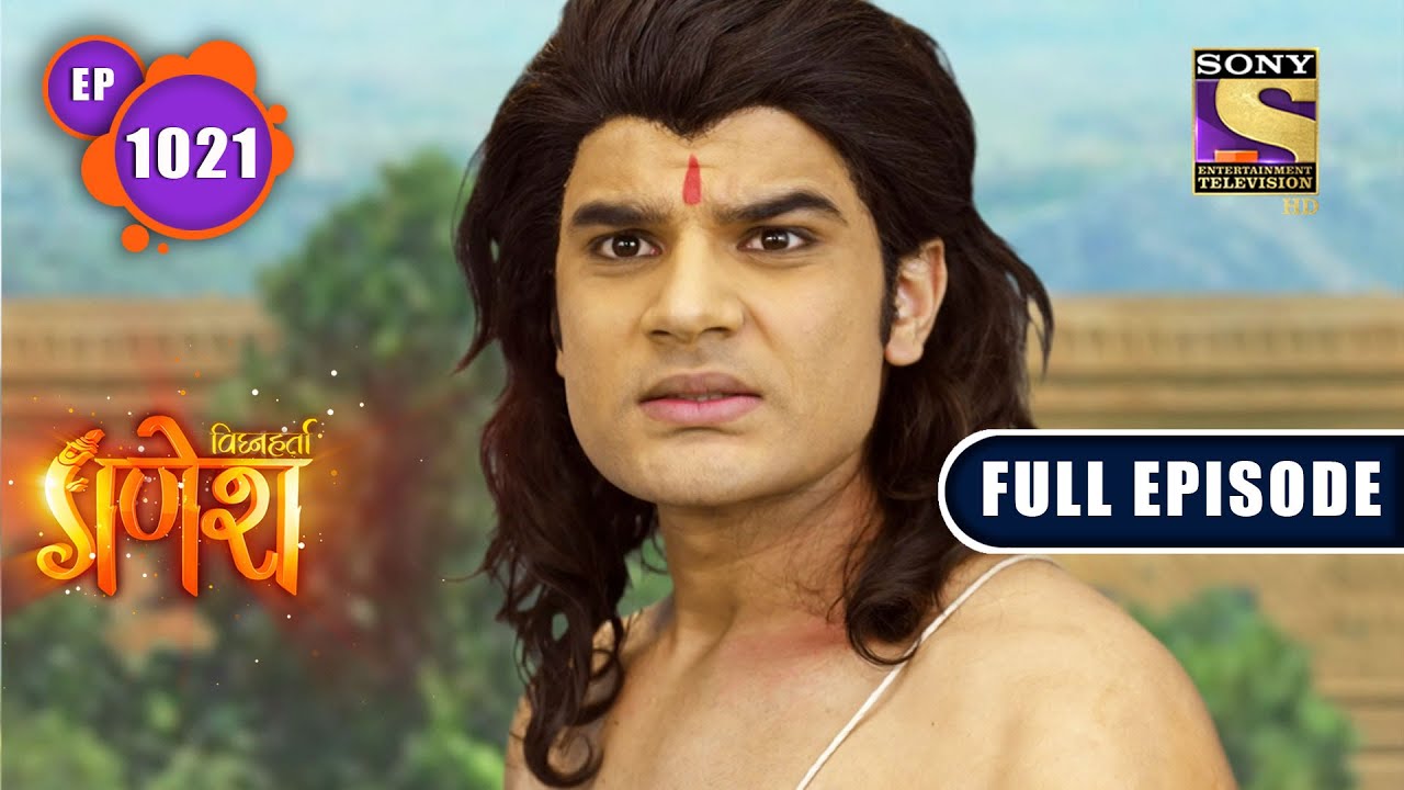 Vighnaharta Ganesh - Kamakhya Devi Helps Princesses - Ep 1021 - Full Episode - 5th Nov, 2021