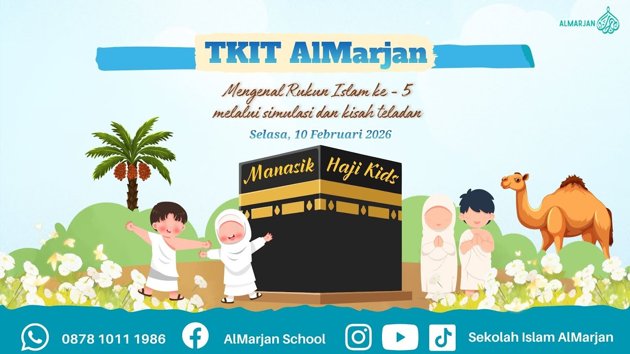 Manasik Haji Kids Kelompok B ✨