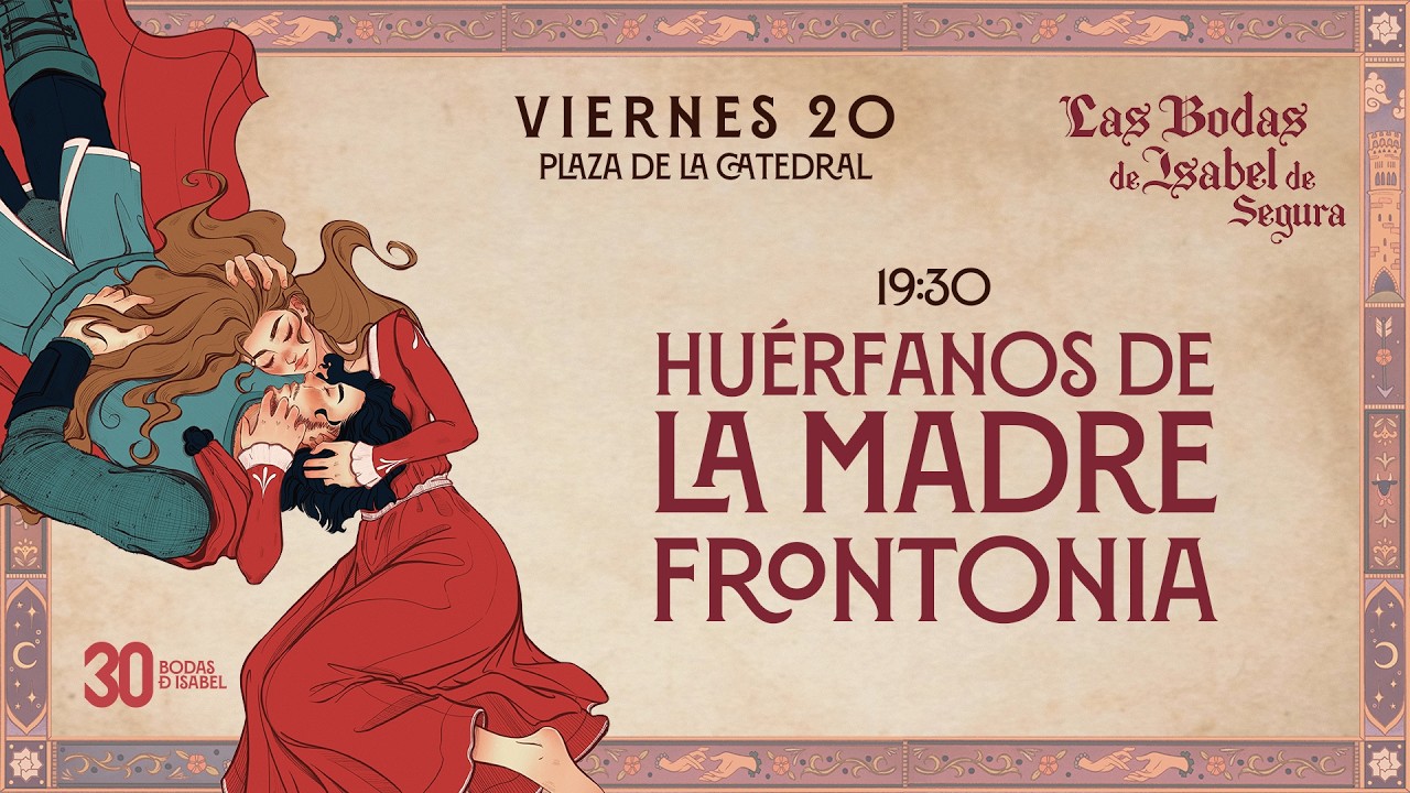 Bodas de Isabel de Segura 2026: Huérfanos de la Madre Frontonia