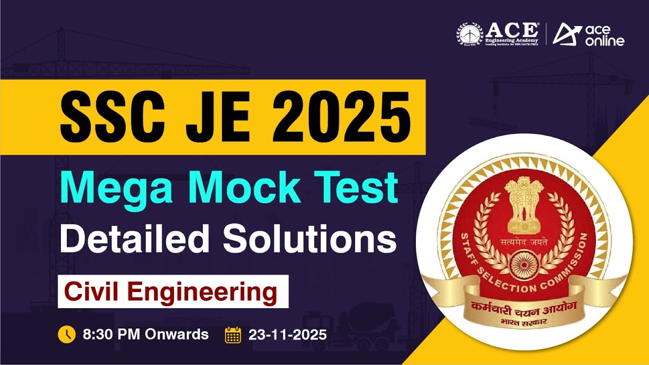 SSC JE 2025: Civil Engineering | Mega Mock Test Detailed Solutions | ACE Engineering Academy