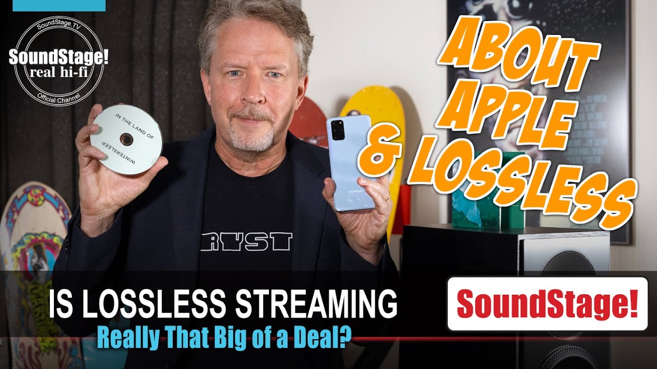 Is Apple's Lossless Streaming a Big Deal? And What is Lossy, Anyway? - SoundStage! Real Hi-Fi (Ep:4)