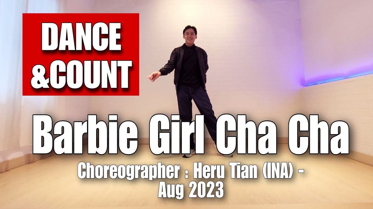 DANCE&COUNT | Barbie Girl Cha Cha | LINE DANCE | Improver | Heru Tian