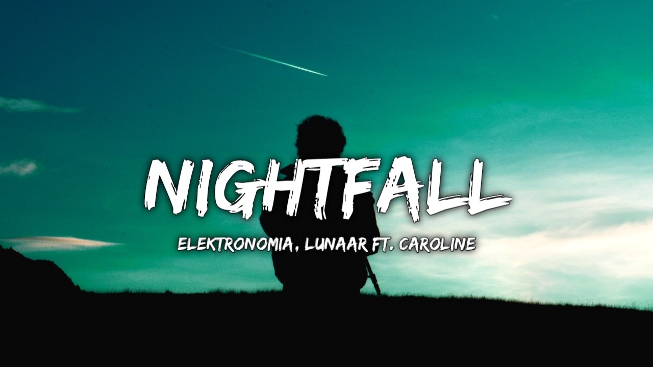 Elektronomia, Lunaar ft. Caroline - Nightfall (Lyric Video)
